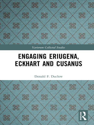 cover image of Engaging Eriugena, Eckhart and Cusanus